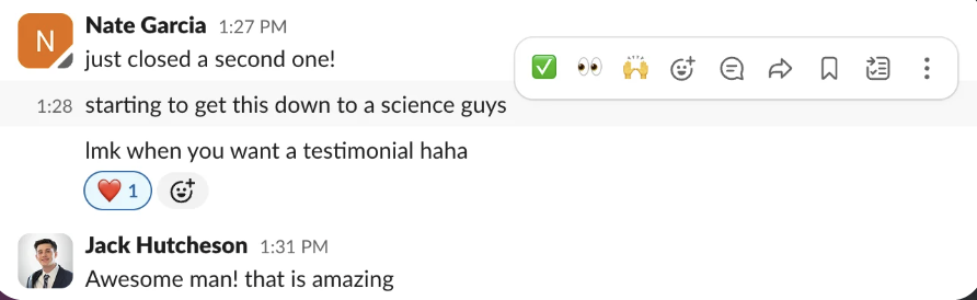 Client Slack win after closing a second deal